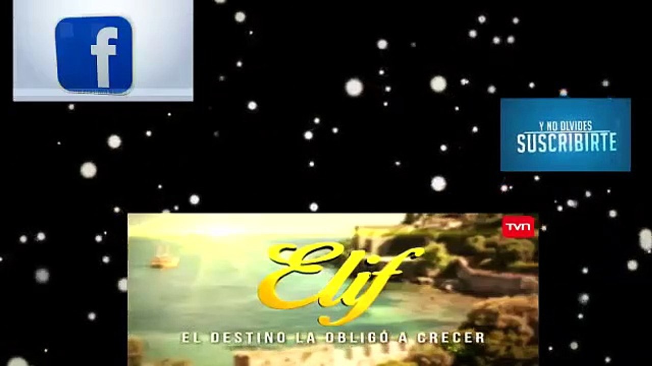 ELIF CAPITULO 508 LUNES 30 JULIO COMPLETO ESPAÑOL