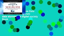 Unlimited acces Where Data Is Wealth: Profiting from data storage in a digital society Book