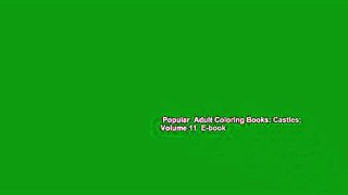 Popular  Adult Coloring Books: Castles: Volume 11  E-book