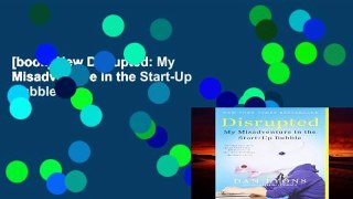 [book] New Disrupted: My Misadventure in the Start-Up Bubble