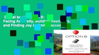 Digital book  Option B: Facing Adversity, Building Resilience, and Finding Joy Unlimited acces