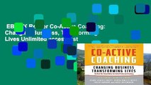 EBOOK Reader Co-Active Coaching: Changing Business, Transforming Lives Unlimited acces Best