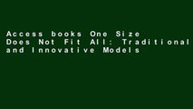 Access books One Size Does Not Fit All: Traditional and Innovative Models of Student Affairs
