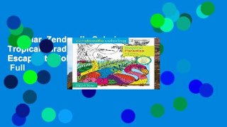 Popular  Zendoodle Coloring: Tropical Paradise: Lush Escapes to Color and Display  Full
