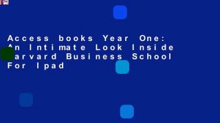 Access books Year One: An Intimate Look Inside Harvard Business School For Ipad