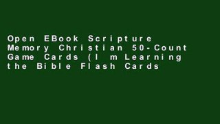 Open EBook Scripture Memory Christian 50-Count Game Cards (I m Learning the Bible Flash Cards)