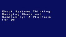 Ebook Systems Thinking: Managing Chaos and Complexity: A Platform for Designing Business