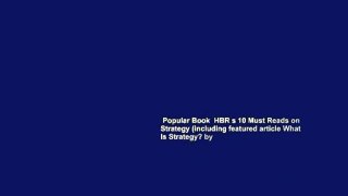 Popular Book  HBR s 10 Must Reads on Strategy (including featured article What Is Strategy? by