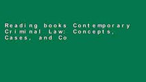 Reading books Contemporary Criminal Law: Concepts, Cases, and Controversies D0nwload P-DF