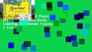 Best seller  Inspired: Peace in the Garden (Bible Study, Coloring, Devotional): Volume 1  Full