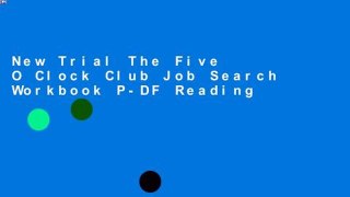 New Trial The Five O Clock Club Job Search Workbook P-DF Reading