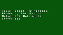 Trial Ebook  Strategic Planning for Public Relations Unlimited acces Best Sellers Rank : #3