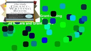 Open EBook The Only Grant-Writing Book You ll Ever Need: Top Grant Writers and Grant Givers Share