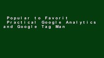 Popular to Favorit  Practical Google Analytics and Google Tag Manager for Developers  For Full