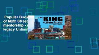 Popular Book  The King of Main Street: business - mentorship - succession - legacy Unlimited