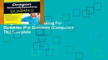 Popular to Favorit  Dragon NaturallySpeaking For Dummies (For Dummies (Computers Tb)) Complete