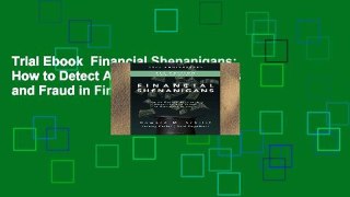 Trial Ebook  Financial Shenanigans: How to Detect Accounting Gimmicks and Fraud in Financial