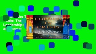Get Ebooks Trial Forged in Crisis: The Power of Courageous Leadership in Turbulent Times any format
