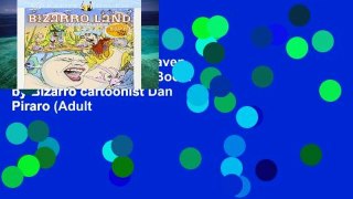 Best seller  Creative Haven Bizarro Land Coloring Book: by Bizarro cartoonist Dan Piraro (Adult