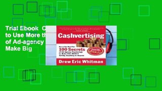 Trial Ebook  Cashvertising: How to Use More than 100 Secrets of Ad-agency Psychology to Make Big