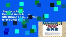 Popular to Favorit  Essential Words for the GRE (Barron s Essential Words for the GRE)  Review