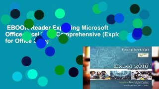 EBOOK Reader Exploring Microsoft Office Excel 2016 Comprehensive (Exploring for Office 2016)