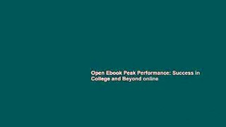 Open Ebook Peak Performance: Success in College and Beyond online