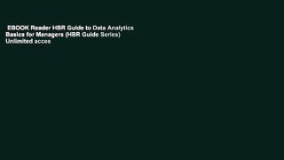 EBOOK Reader HBR Guide to Data Analytics Basics for Managers (HBR Guide Series) Unlimited acces