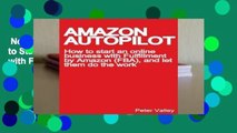 New Releases Amazon Autopilot: How to Start an Online Bookselling Business with Fulfillment by