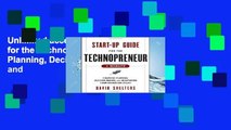 Unlimited acces Start-Up Guide for the Technopreneur: Financial Planning, Decision Making, and