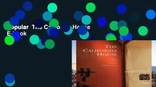 Popular  The California House  E-book