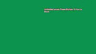 Unlimited acces PowerBuilder 5 How-to Book