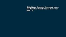 Digital book  Consumer Economics: Issues and Behaviors Unlimited acces Best Sellers Rank : #1