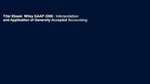 Trial Ebook  Wiley GAAP 2006 : Interpretation and Application of Generally Accepted Accounting
