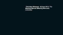 Trial New Releases  Access 2013: The Missing Manual (Missing Manuals)  Unlimited