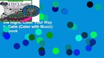 Best seller  Owls of the Night: Color Your Way to Calm (Color with Music)  E-book