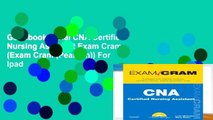 Get Ebooks Trial CNA Certified Nursing Assistant Exam Cram (Exam Cram (Pearson)) For Ipad