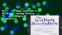 View The Writing Revolution: A Guide to Advancing Thinking Through Writing in All Subjects and