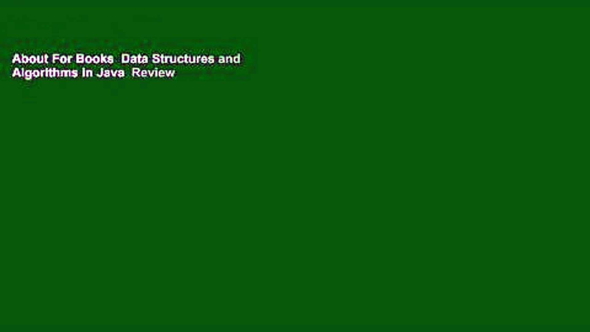 About For Books  Data Structures and Algorithms in Java  Review