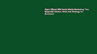 Open EBook 500 Social Media Marketing Tips: Essential Advice, Hints and Strategy for Business: