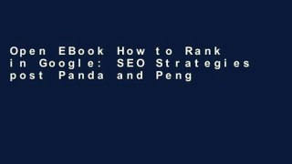 Open EBook How to Rank in Google: SEO Strategies post Panda and Penguin online