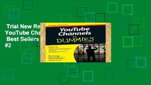 Trial New Releases  YouTube Channels For Dummies  Best Sellers Rank : #2