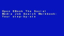 Open EBook The Social Media Job Search Workbook: Your step-by-step guide to finding work in the