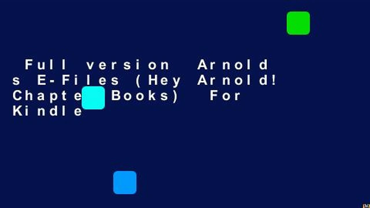 Full version  Arnold s E-Files (Hey Arnold! Chapter Books)  For Kindle