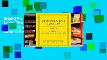 [book] Free Gwynne s Latin: The Ultimate Introduction to Latin Including the Latin in Everyday