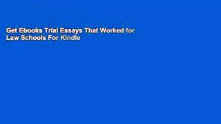 Get Ebooks Trial Essays That Worked for Law Schools For Kindle