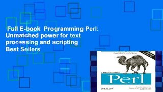 Full E-book  Programming Perl: Unmatched power for text processing and scripting  Best Sellers