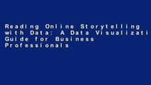 Reading Online Storytelling with Data: A Data Visualization Guide for Business Professionals For