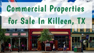 Commercial Properties for Sale In Killeen, TX