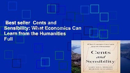 Best seller  Cents and Sensibility: What Economics Can Learn from the Humanities  Full